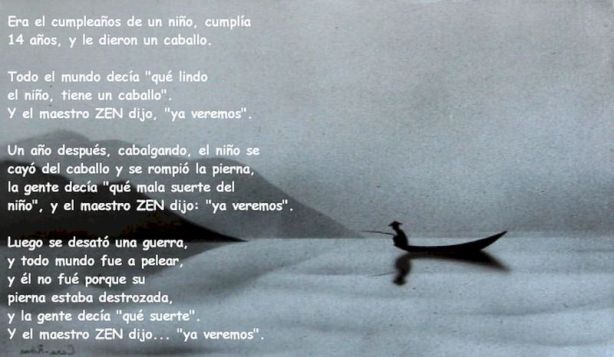 un buen pensamiento zen Ya veremos